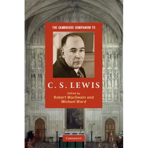 The Cambridge Companion to C. S. Lewis - Paperback