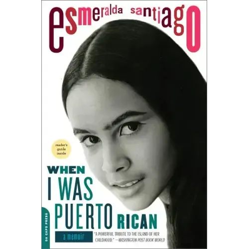 When I Was Puerto Rican: A Memoir - Paperback