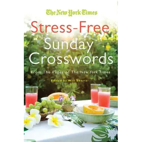 Will Shortz Presents Stress-Free Sudoku: 100 Wordless Crossword Puzzles - Paperback