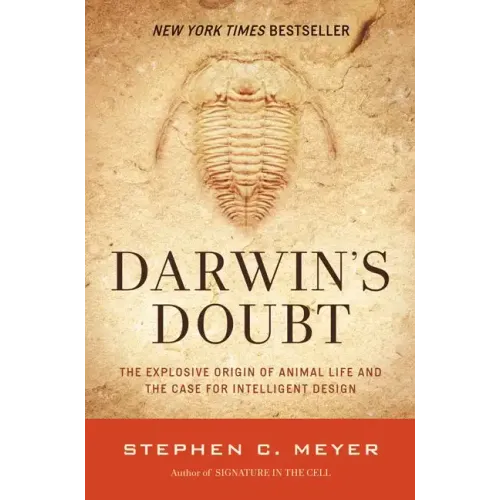 Darwin's Doubt: The Explosive Origin of Animal Life and the Case for Intelligent Design - Paperback