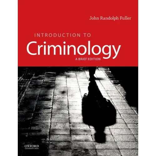 Introduction to Criminology: A Brief Edition - Paperback