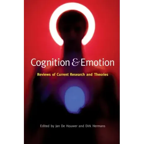 Cognition & Emotion: Reviews of Current Research and Theories - Paperback