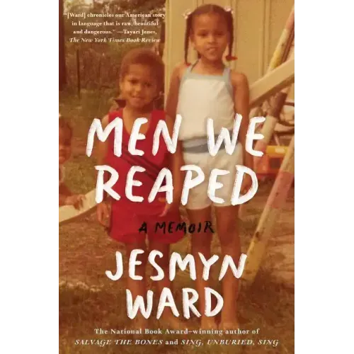 Men We Reaped: A Memoir - Paperback