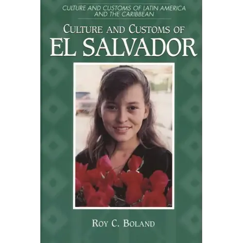 Culture and Customs of El Salvador - Hardcover