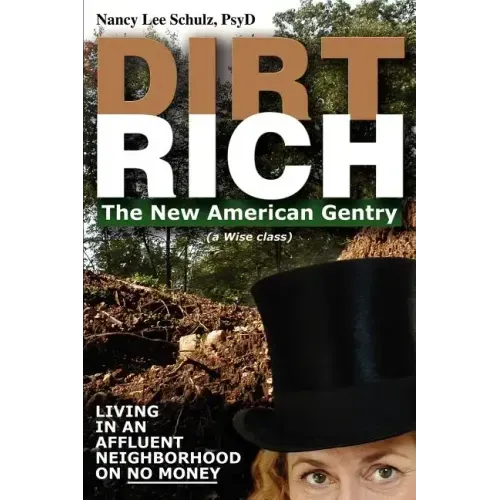 Dirt Rich: The New American Gentry - Paperback