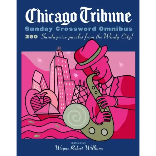 Chicago Tribune Sunday Crossword Omnibus - Paperback