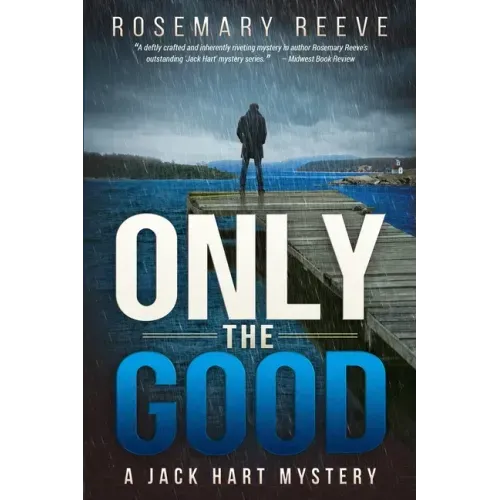 Only the Good: A Jack Hart Mystery - Paperback