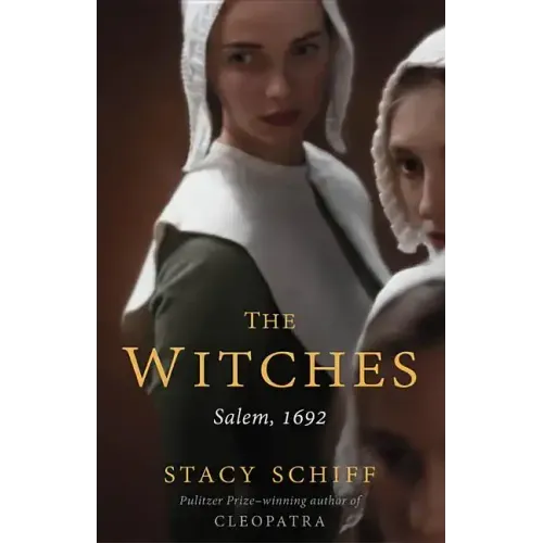The Witches: Salem, 1692 - Hardcover