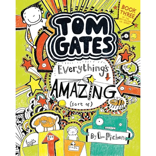 Tom Gates: Everything's Amazing (Sort Of) - Paperback
