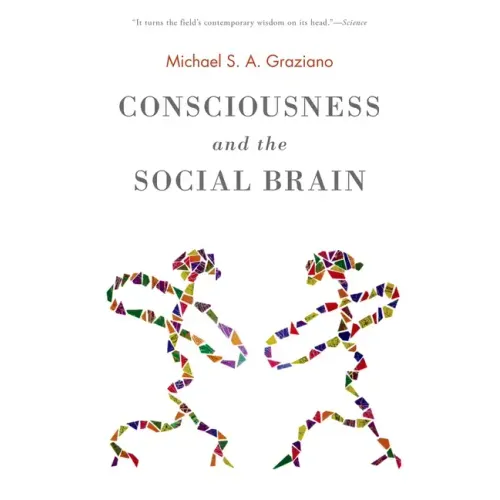 Consciousness and the Social Brain - Paperback
