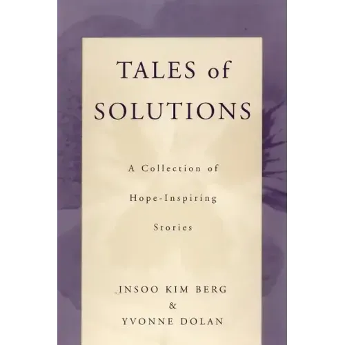 Tales of Solutions: A Collection of Hope-Inspiring Stories - Paperback