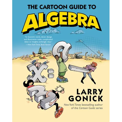 The Cartoon Guide to Algebra - Paperback