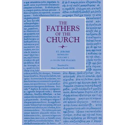Homilies, Volume 1 (1-59 on the Psalms) - Paperback