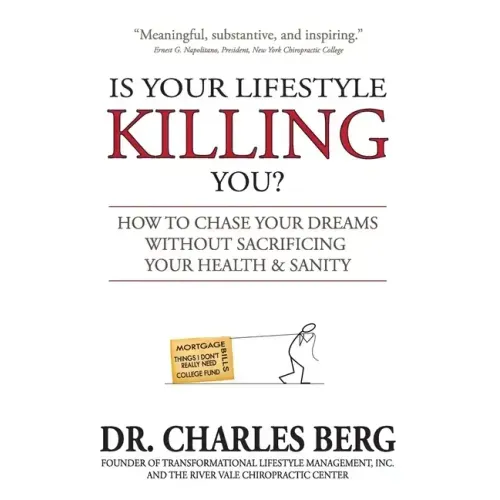 Is Your Lifestyle Killing You?: How to Chase Your Dreams Without Sacrificing Your Health & Sanity - Paperback