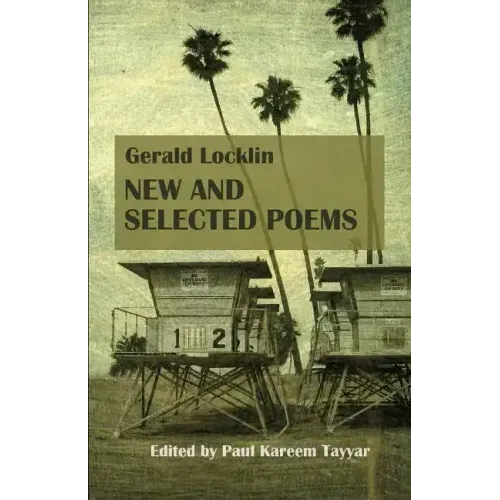 Gerald Locklin: New and Selected Poems: (1967-2007) - Paperback