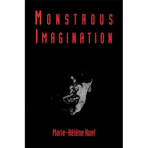 Monstrous Imagination