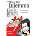 The Monty Hall Dilemma: A Cognitive Illusion Par Excellence