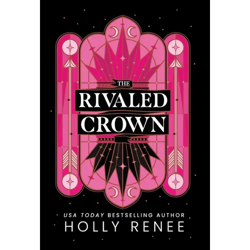 The Rivaled Crown - Hardcover