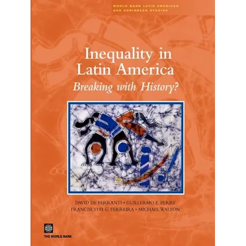 Inequality in Latin America: Breaking with History?