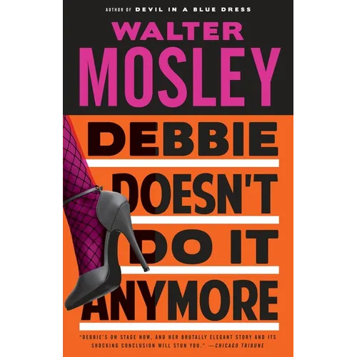 Debbie Doesn't Do It Anymore - Paperback