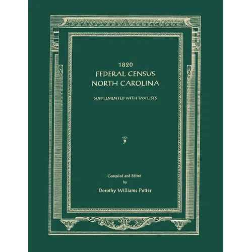 1820 Federal Census, North Carolina. Supplemented with Tax Lists - Paperback
