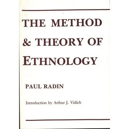 The Method and Theory of Ethnology - Paperback