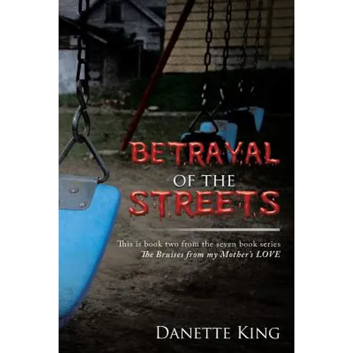 Betrayal of the Streets - Paperback