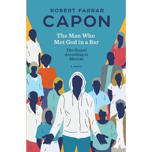 The Man Who Met God in a Bar: The Gospel According to Marvin - Paperback