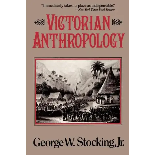 Victorian Anthropology - Paperback