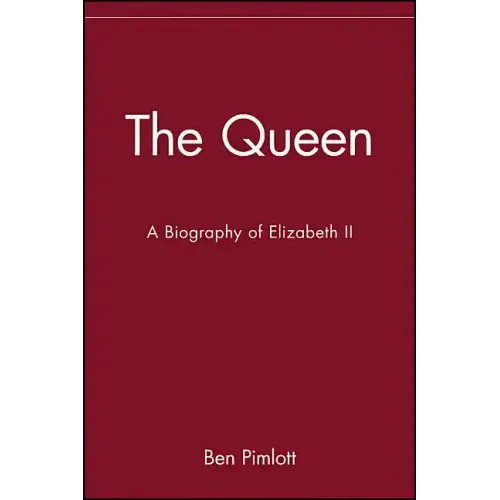 The Queen: A Biography of Elizabeth II - Paperback