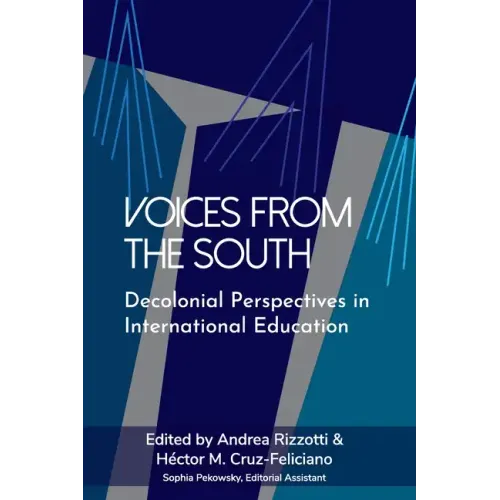 Voices from the South: Decolonial Perspectives in International Education - Paperback