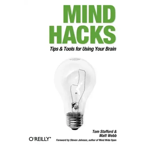 Mind Hacks: Tips & Tools for Using Your Brain - Paperback