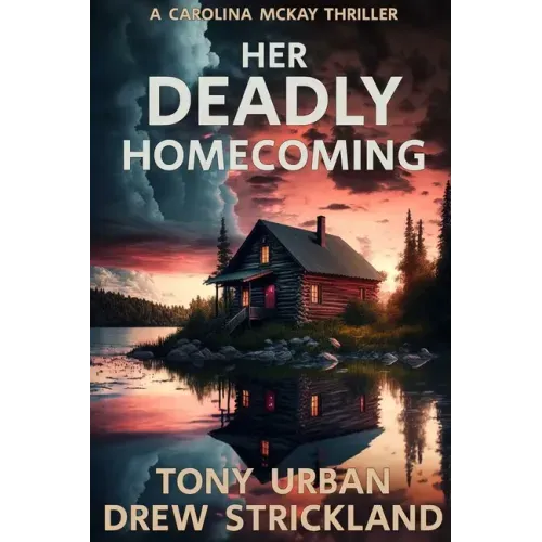 Her Deadly Homecoming: A gripping psychological crime thriller with a twist - Paperback