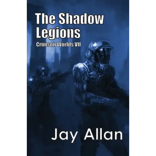 The Shadow Legions: Crimson Worlds VII - Paperback