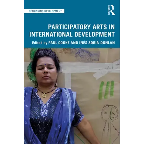 Participatory Arts in International Development - Paperback
