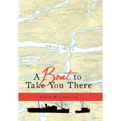 A Boat to Take You There - Hardcover