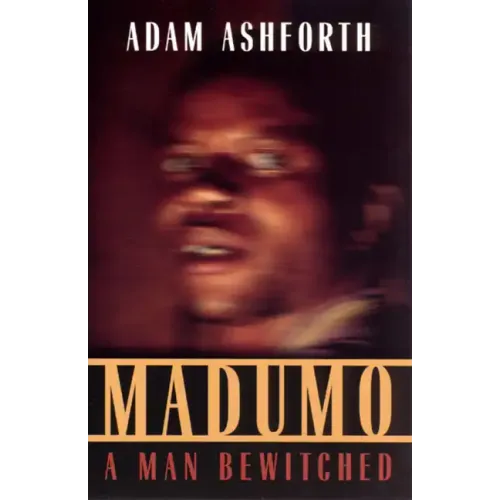 Madumo, a Man Bewitched - Paperback