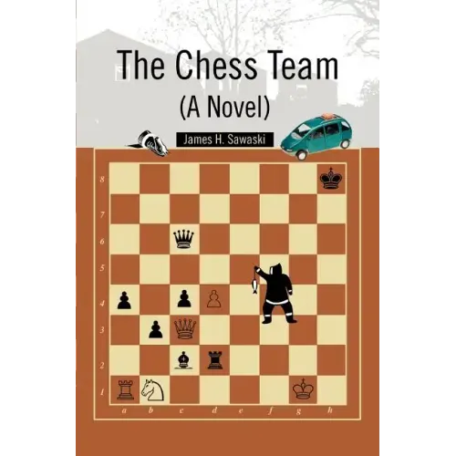 The Chess Team (A Novel) - Paperback