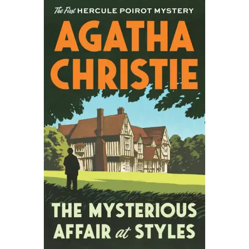 The Mysterious Affair at Styles: The First Hercule Poirot Mystery - Paperback