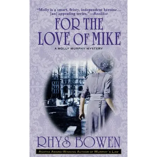 For the Love of Mike: A Molly Murphy Mystery - Paperback