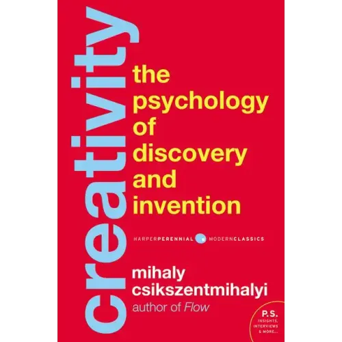 Creativity: The Psychology of Discovery and Invention - Paperback