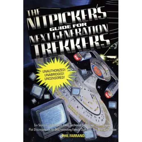 The Nitpicker's Guide for Next Generation Trekkers Volume 1 - Paperback