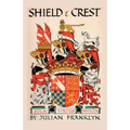 Shield and Crest: An Account of the Art and Science of Heraldry. Third Edition [1967]