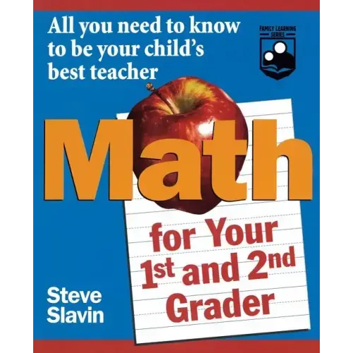 Math for Your First- And Second-Grader: All You Need to Know to Be Your Child's Best Teacher - Paperback