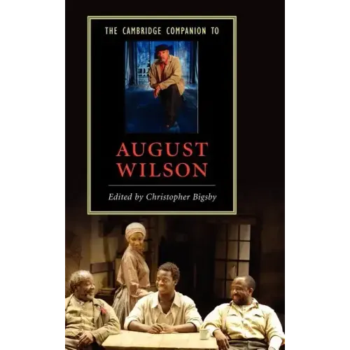 The Cambridge Companion to August Wilson - Hardcover