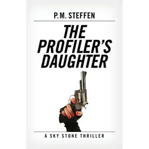 The Profiler's Daughter: A Sky Stone Thriller - Paperback
