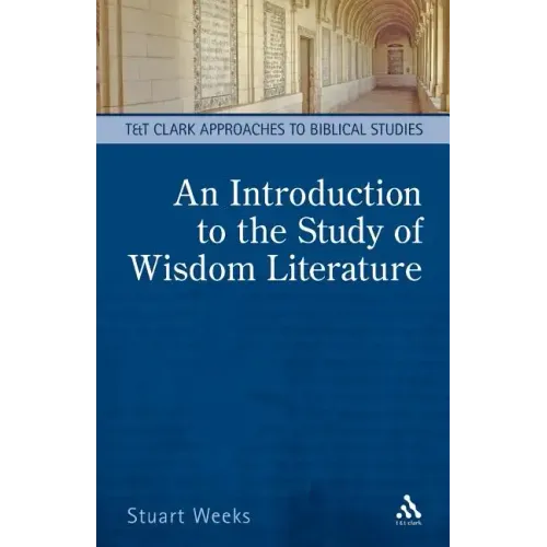 An Introduction to the Study of Wisdom Literature - Paperback