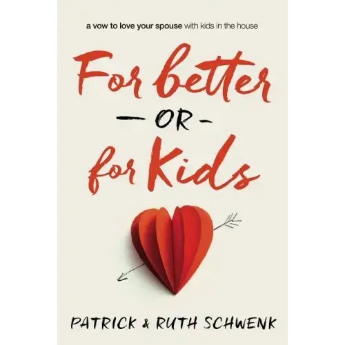 For Better or for Kids Softcover - Paperback