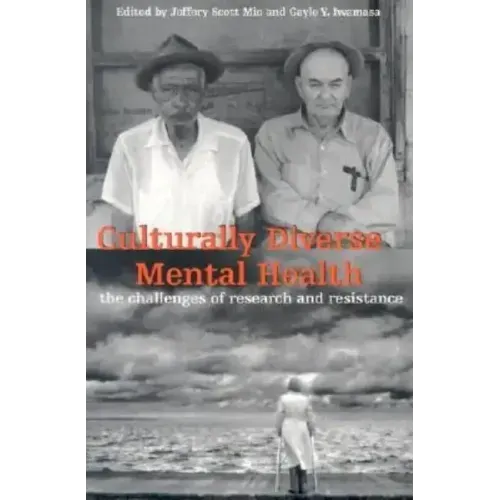 Culturally Diverse Mental Health: The Challenges of Research and Resistance - Paperback