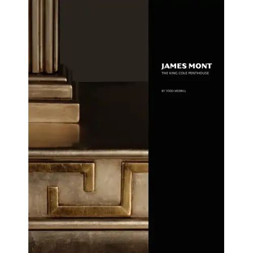 James Mont: The King Cole Penthouse - Paperback